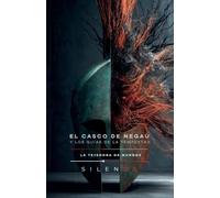 El Casco de Negau: Los Guías de la Tempestad (Culturas del Mundo)