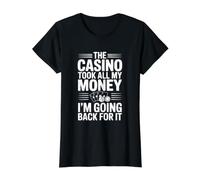 El Casino tomó Todo mi Dinero Voy a Volver por él Camiseta gráfica económica, Mujer, Negro, XS