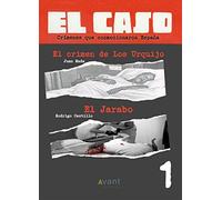 El caso 1. El crimen de los urquijo y el jarabo