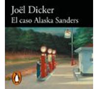 El Caso Alaska Sanders (audiolibro)