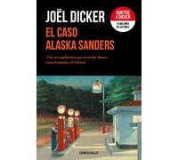 El caso Alaska Sanders (Best Seller)