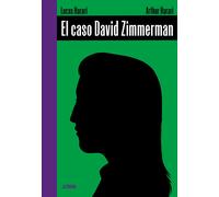 El caso David Zimmerman | Lucas Harari, Rubén Lardín