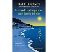 El caso de la desaparición en el Jardín del Mar. Un misterio en la Costa Brava