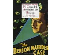 El Caso Del Asesinato De Benson (serie Philo Vance 1)