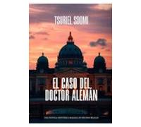 El caso del doctor alemán