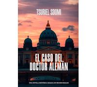 El caso del doctor alemán