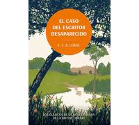 El caso del escritor desaparecido. Los clásicos de la novela negra de la British Library