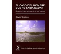 El caso del hombre que no sabía nadar: O cuando lo que está podrido no es el pescado (The Big Sleep - Agencia de Detectives)