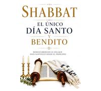 EL CASO DEL SHABBAT EL MANDAMIENTO OLVIDADO