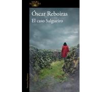 El caso Salgueiro | Oscar Reboiras Loureiro