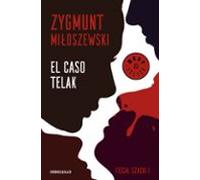 El Caso Telak (un Caso Del Fiscal Szacki 1)