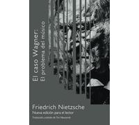 El caso Wagner: El problema del músico