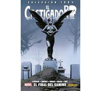 El castigador 02. el final del camino (100% MARVEL HC)