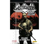 Ennis y Dillon – El Castigador 4. Killing la vida loca – MARVEL SAGA – PANINI