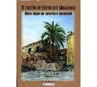 El Castillo De Cuevas Del Almanzora. Cinco Siglos De Historia E I Dent