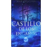 El Castillo De Los Engaños
