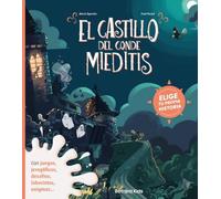 El castillo del Conde Mieditis: 3 (Elige tu propia historia)