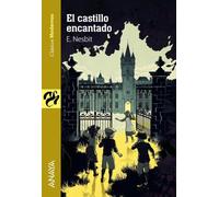 El castillo encantado (LITERATURA JUVENIL - Clásicos Modernos)