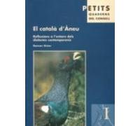 El Catala D Aneu. Reflexions A L Entorn Dels Dialectes Contempora Nis