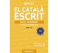 El Català escrit. Nivell Intermedi. B2