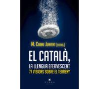 El Català La Llengua Efervescent