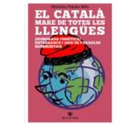 El català mare de totes les llengües