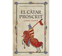 El càtar proscrit: Premi Nèstor Luján de Novel·la Històrica 2016 (Clàssica)