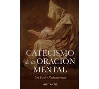 El Catecismo de la Oración Mental