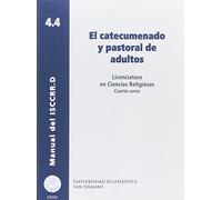 El catecumenado y pastoral de adultos