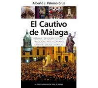 El Cautivo de Málaga | Alberto J. Palomo Cruz