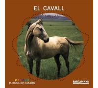 El cavall (Llibres infantils i juvenils - El bosc de colors)