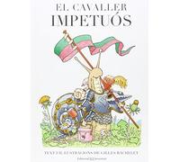 El Cavaller Impetuos