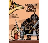 El Cavaller Nacho I El Capità Invencible