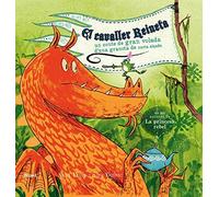 El cavaller Reineta: Un conte de gran volada d'una granota de curta alçada