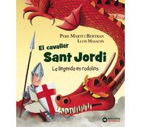 El cavaller Sant Jordi | Pere Martí I Bertran, Lluis Masachs