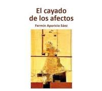 El cayado de los afectos