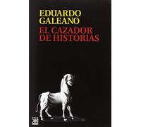 El Cazador De Historias (rustica)