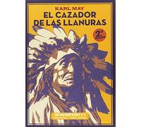 El cazador de las llanuras (Clásicos y Modernos)