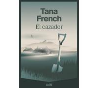 El cazador | Tana French