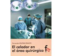 El celador en el área quirúrgica | Fernando Iglesias Ramos