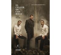 El Celler de Can Roca. The book. Redux edition | Joan Roca Fontané, Josep Roca Fontané, Jordi Roca Fontané