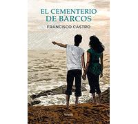 El cementerio de barcos: 313 (Las Tres Edades)