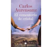 El cementerio de cristal (Grandes novelas)