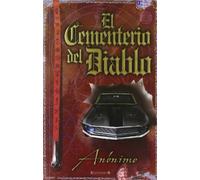 El Cementerio del Diablo (Serie El libro sin nombre 3): ¡Kid Bourbon ataca de nuevo!