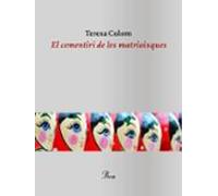 El Cementiri De Les Matrioixques