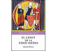El cenit de la Edad Media (Historia de Europa Oxford)