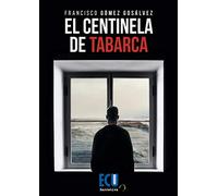 EL CENTINELA DE TABARCA: 1 (ECU)