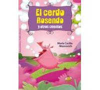 El Cerdo Rosendo Y Otros Cuentos (ebook)