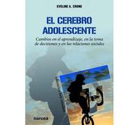 El cerebro adolescente | Eveline A. Crone