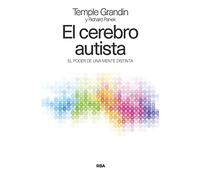El cerebro autista: El poder de una mente distinta (Divulgación)